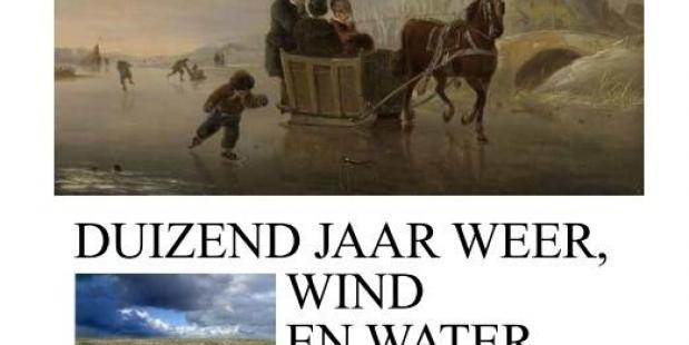 Deel 6 van Duizend jaar weer, wind en water in de Lage Landen